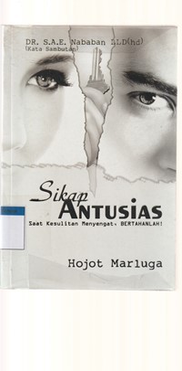 Sikap antusias: saat kesulitan menyengat bertahanlah