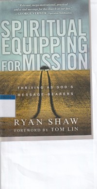 Spiritual equipping for mission: thriving as God's message bearers