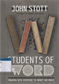 Students of the word: engaging with scripture to impact our world