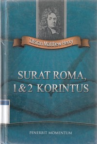 Tafsiran Matthew Henry: surat Roma, 1 dan 2 Korintus