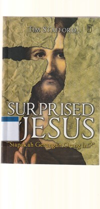 Surprised Jesus: siapakah gerangan orang ini