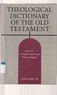 Theological dictionary of the old testament volume 3