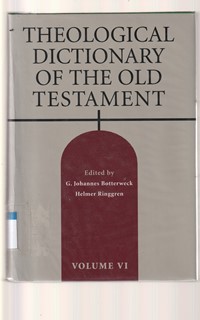 Theological dictionary of the old testament volume 6