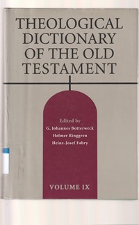 Theological dictionary of the old testament volume 9