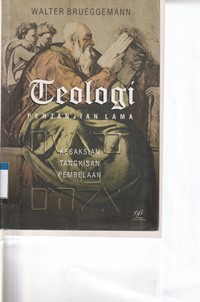 Teologi perjanjian lama 2: kesaksian, tangkisan, pembelaan