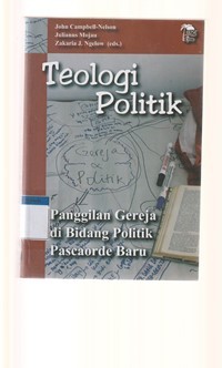 Teologi politik: panggilan gereja di bidang politik pasca orde baru