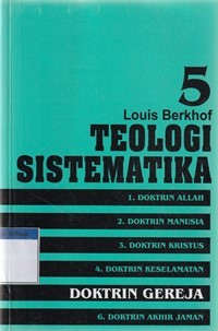 Teologi sistematika 5: doktrin gereja