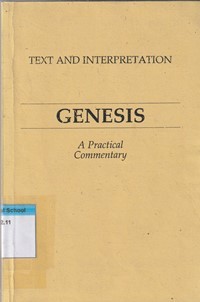 Genesis: a practical commentary text and ...