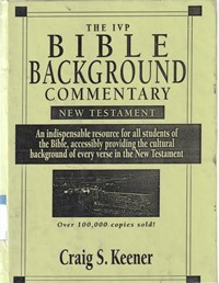 The IVP bible background commentary New Testament