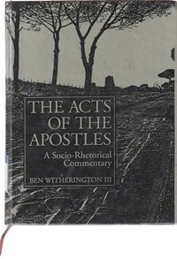 The acts of the apostles: a socio-rhetorical commentary