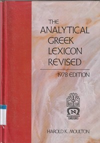 The analytical greek lexicon revised edition