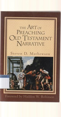 The art of preaching old testament narrative