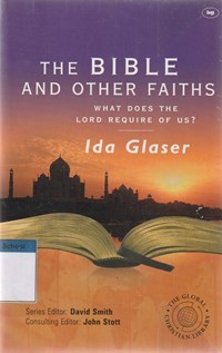 Image of The Bible and other faith: what does the Lord require of us