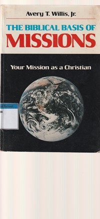 The biblical basis of missions