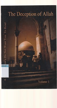 The deception of Allah volume 1