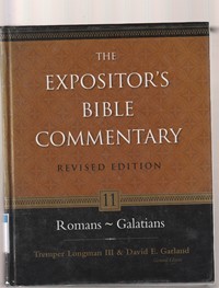 The expositor's bible commentary 11: Romans-Galatians