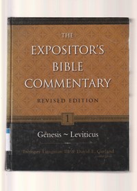 The expositor's bible commentary 1: Genesis-Leviticus