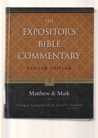 The expositor's bible commentary 9: Matthew-Mark