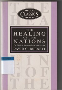 The healing of the nations: the biblical basis of the mission of God