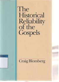 The historical reliability of the gospel