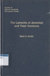 The Laments of Jeremiah and their context