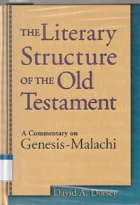 The literary stucture of the old testament: a commentary on Genesis-Malachi