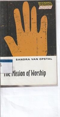 The mission of worship