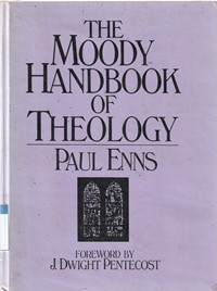 The Moody handbook of theology