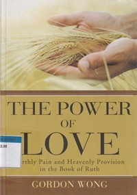 The power of love: earthly pain ... the book of Ruth