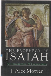 The prophecy of Isaiah: an introduction and commentary