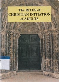 The rites of christian initiation of adults