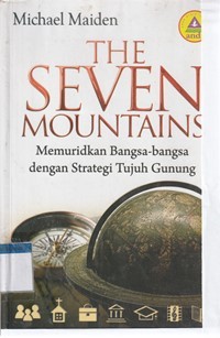 The seven mountains: memuridkan bangsa-bangsa dengan strategi tujuh gunung