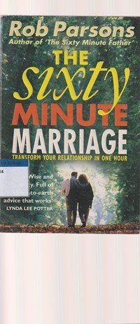 The sixty minutes marriage: transform your relationship in one hour