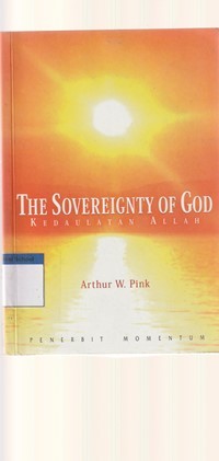 The sovereignty of God [Kedaulatan Allah]