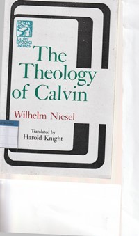 The theology of Calvin