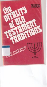 The vitality of old testament traditions