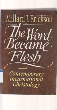 The word became flesh: a contemporary incarnational christology