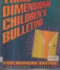 Three dimensional children's bulletins