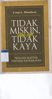 Tidak miskin tetapi juga tidak kaya