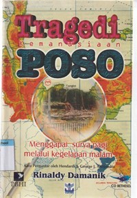 Tragedi kemanusiaan Poso: menggapai surya pagi melalui kegelapan malam