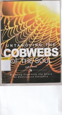 Untangling the cobwers of the soul