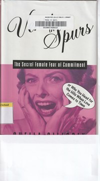 Venus in Spurs: the secret female fear of commitment