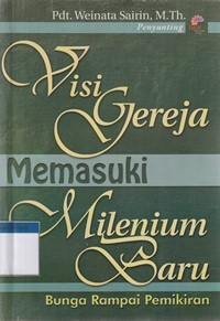 Visi gereja memasuki milenium baru