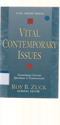 Vital contemporary issues: examining current questions and controversies