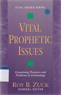 Vital prophetic issues