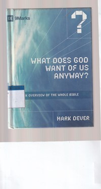 What does God want of us anyway