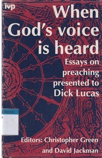When God's voice is heard: essays on preaching ...
