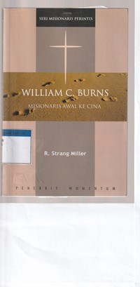 William C. Burns: misionaris awal ke Cina