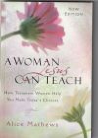 A woman Jesus can teach: new testament women help ...