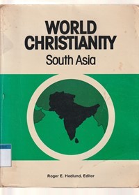 World christianity volume 3: South Asia